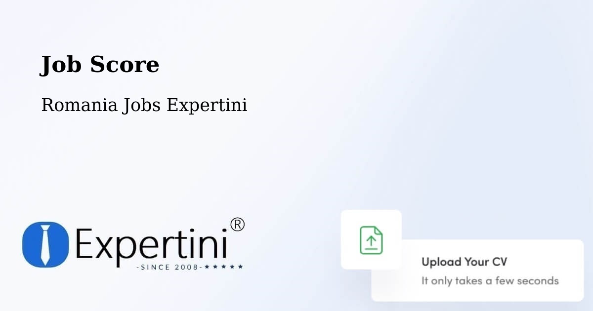 Job Score & Job Description Score Tool – Comuna Cerna - Romania Jobs Expertini