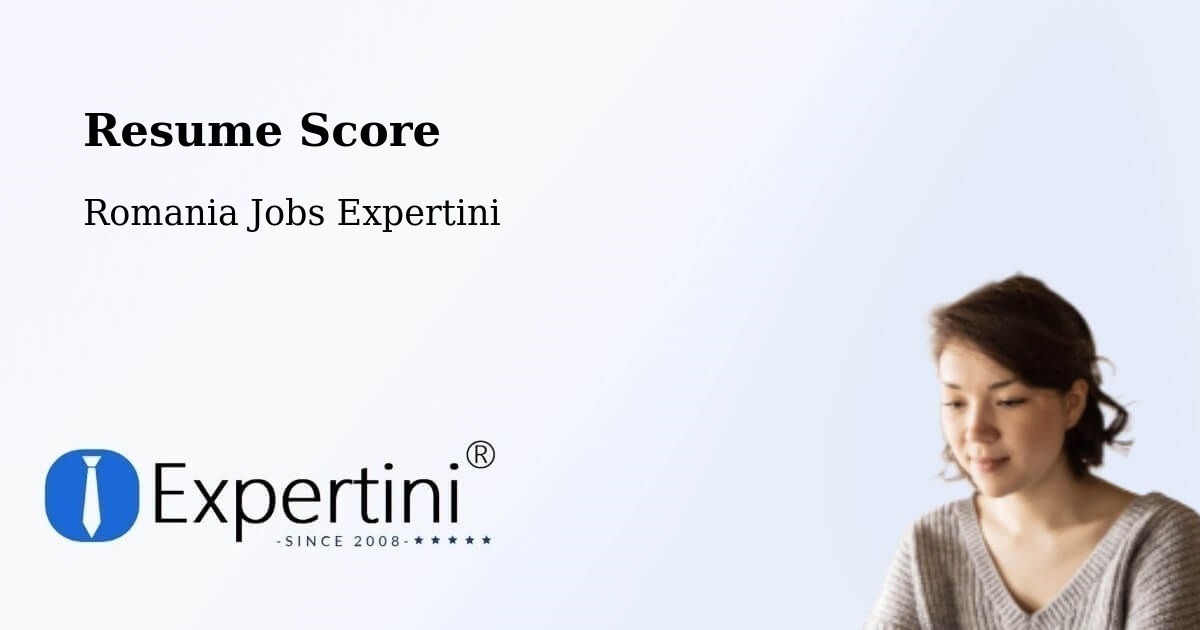 Resume Score & Job Description Match Tool – Comuna Cerna - Romania Jobs Expertini
